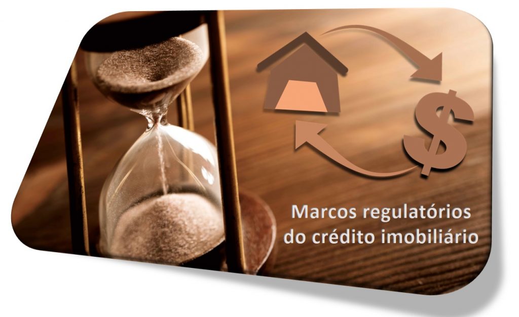 É imprescindível preservar os marcos regulatórios do crédito imobiliário